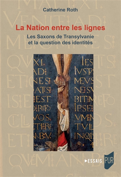 La nation entre les lignes : les Saxons de Transylvanie et la question des identités