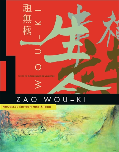 Zao Wou-Ki : 1935-2010