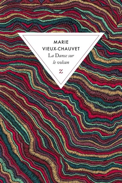 La danse sur le volcan