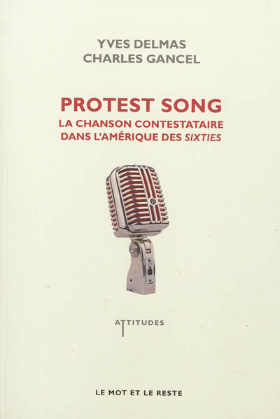 Protest song : la chanson contestataire dans l'Amérique des sixties
