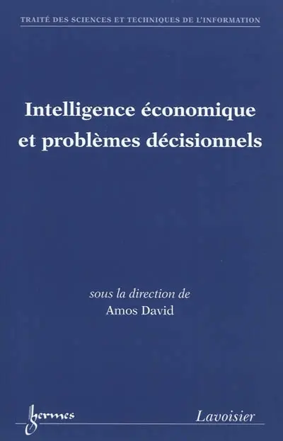 Intelligence économique et problèmes décisionnels