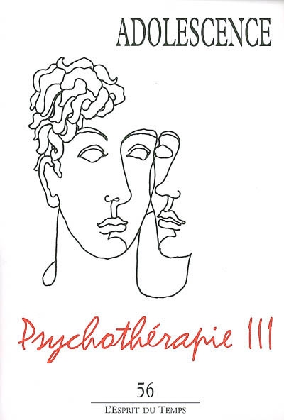 Adolescence, n° 56. Psychothérapie : 3e partie