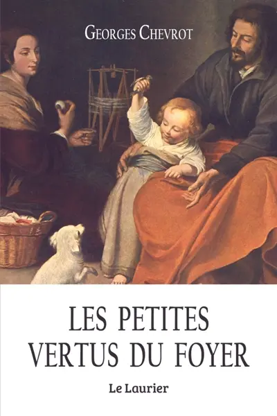 Les petites vertus du foyer
