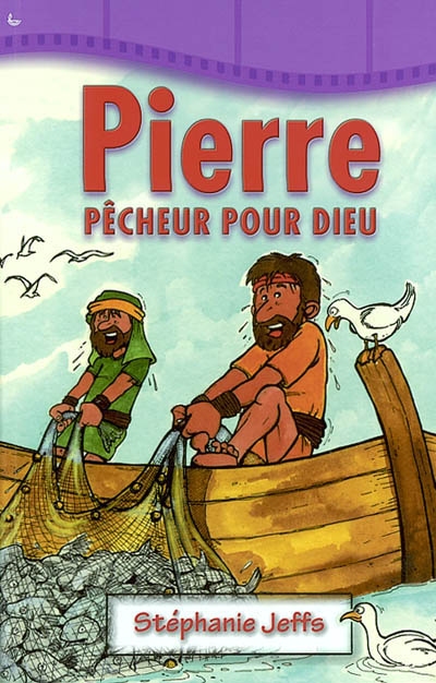 Pierre, pêcheur pour Dieu