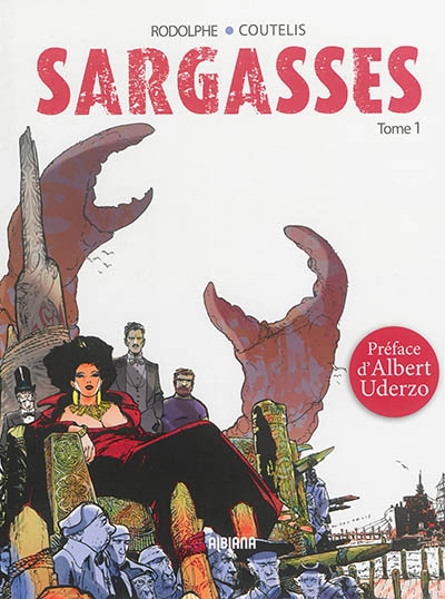 Sargasses : une aventure extraordinaire de Dampierre et Morrisson. Vol. 1