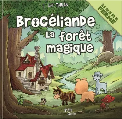 Brocéliande la forêt magique
