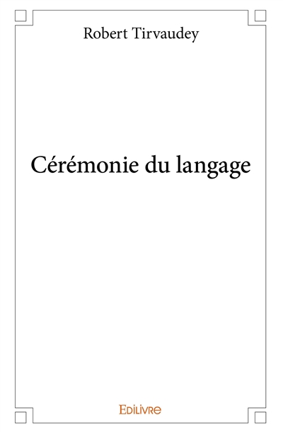 Cérémonie du langage