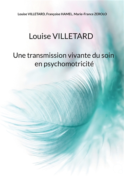 Louise VILLETARD : Une...