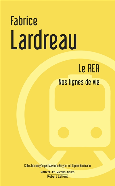 Le RER : nos lignes de vie : essai