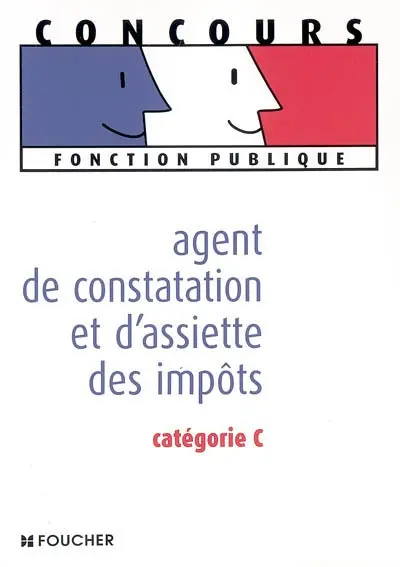 Agent de constatation et d'assiette des impôts : catégorie C