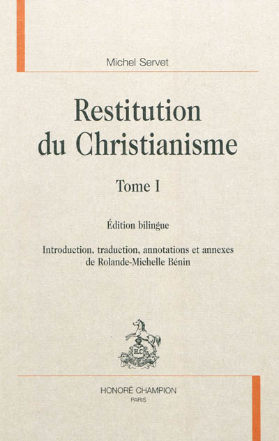 Restitution du christianisme. Vol. 1