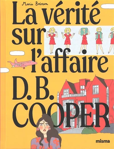 La vérité sur l'affaire D.B. Cooper