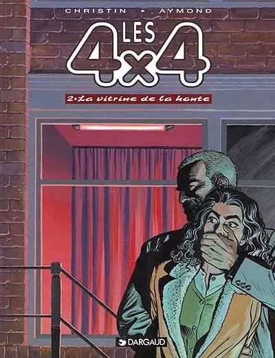 Les 4 x 4. Vol. 2. La vitrine de la honte