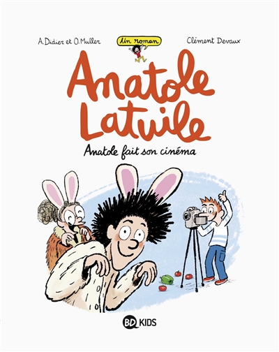 Anatole Latuile : Anatole fait son cinéma