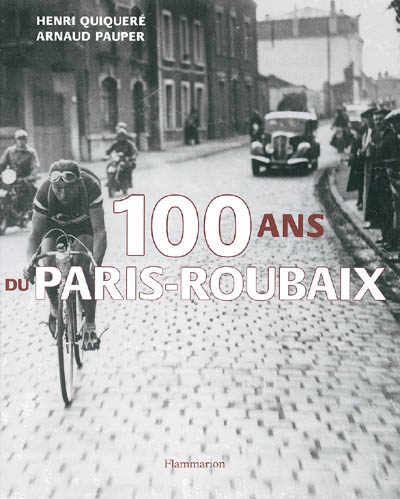Cent ans du Paris-Roubaix