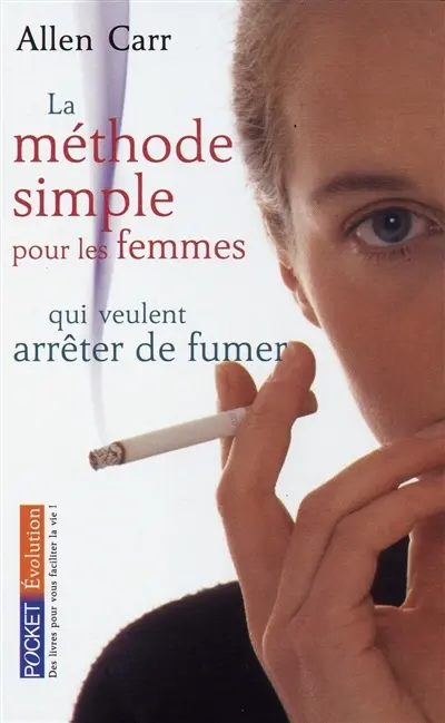 La méthode simple pour les femmes qui veulent arrêter de fumer : arrêter de fumer sans prendre du poids, c'est possible !