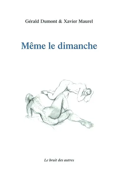 Même le dimanche