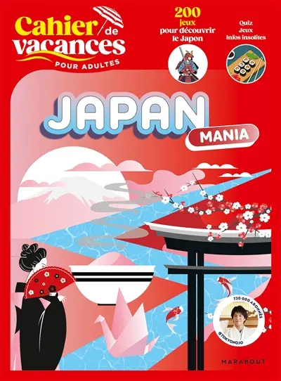 Japan mania : cahier de vacances
