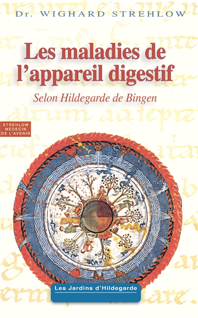 Les maladies de l'appareil digestif selon Hildegarde de Bingen