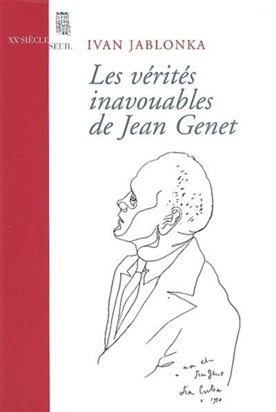 Les vérités inavouables de Jean Genet