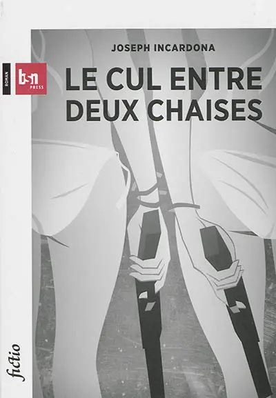 Le cul entre deux chaises
