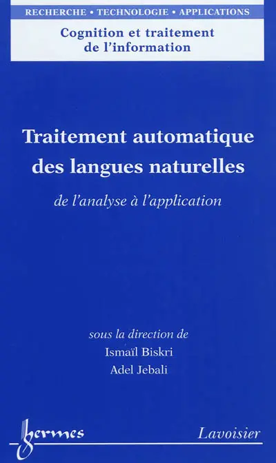 Traitement automatique des langues naturelles : de l'analyse à l'application