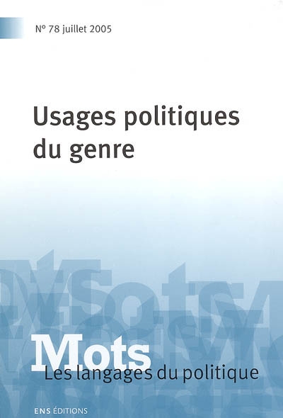 Mots : les langages du politique, n° 78. Usages politiques du genre
