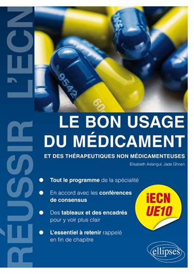 Le bon usage du médicament et des thérapeutiques non médicamenteuses : iECN, UE 10