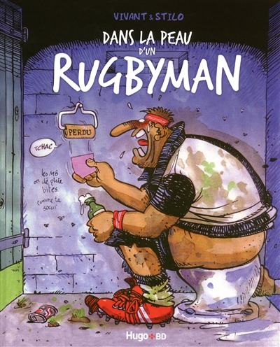 Dans la peau d'un rugbyman