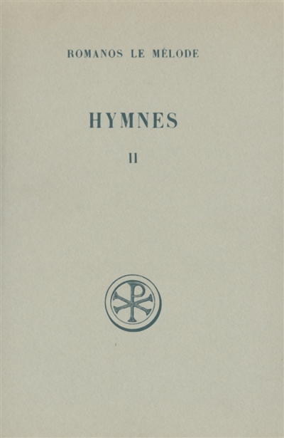 Hymnes. Vol. 2. Hymnes IX-X