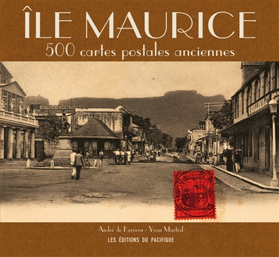Ile Maurice : 500 cartes postales anciennes