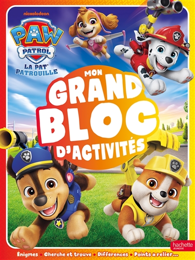 Pat' Patrouille : mon grand bloc d'activités