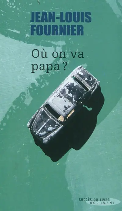 Où on va, papa ?