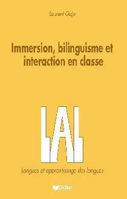 Immersion, bilinguisme et interaction en classe