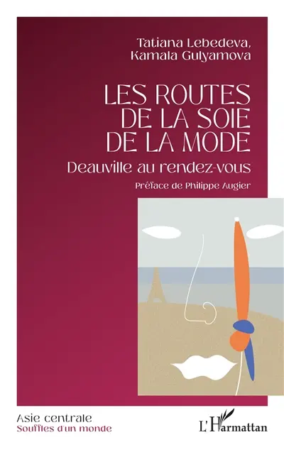 Les routes de la soie de la mode : Deauville au rendez-vous