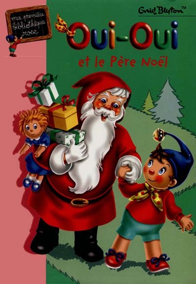 Oui-oui et le Père Noël