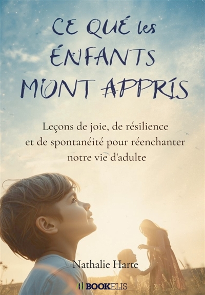 CE QUE LES ENFANTS M'ONT...