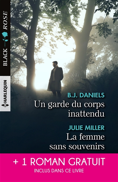 Un garde du corps inattendu. La femme sans souvenirs. Un amour menacé