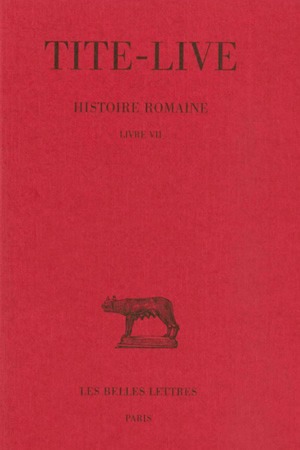 Histoire romaine. Vol. 7. Livre VII