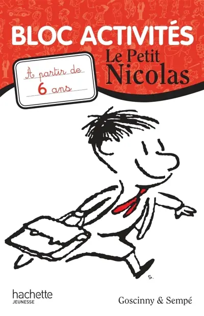 Le Petit Nicolas : bloc activités : à partir de 6 ans