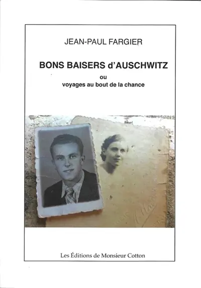 Bons baisers d'Auschwitz