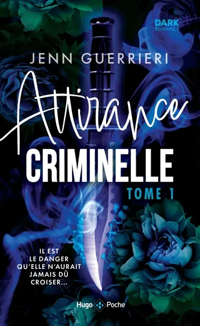 Attirance criminelle. Vol. 1
