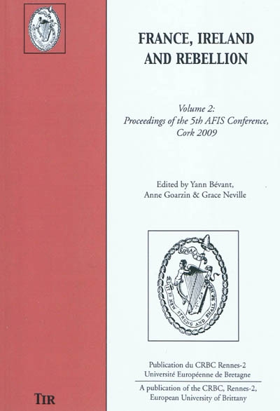 France, Ireland and rebellion : proceedings of the 5th AFIS Conference, Cork, 2009