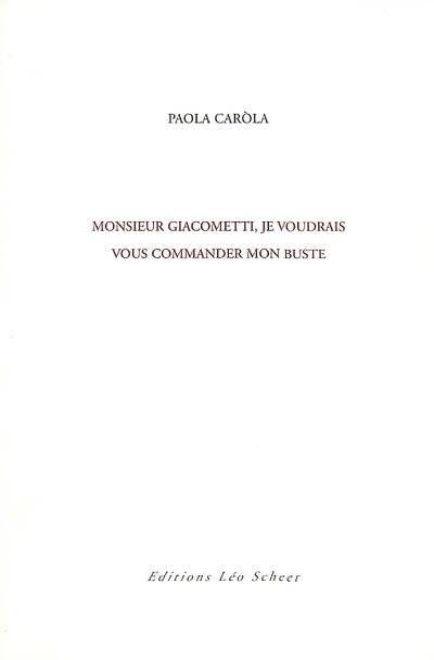 Monsieur Giacometti, je...