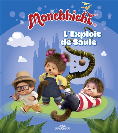 Monchhichi. L'exploit de Saule