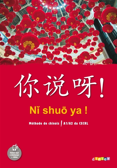Ni shuo ya ! : méthode de...
