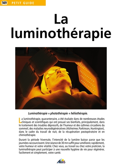 La luminothérapie : luminothérapie = photothérapie = héliothérapie