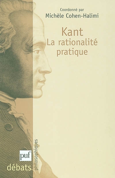 Kant, la rationalité pratique