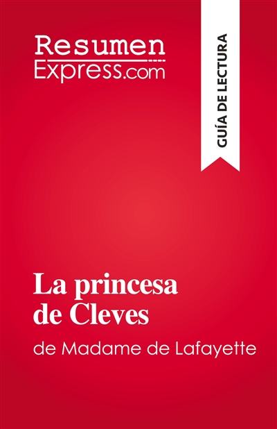 La princesa de Cleves : de...