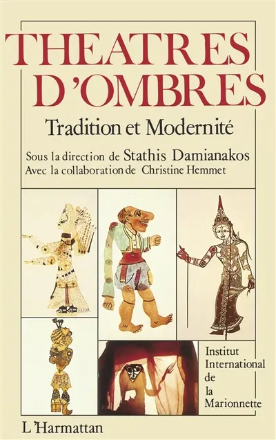 Théâtres d'ombres : tradition et modernité